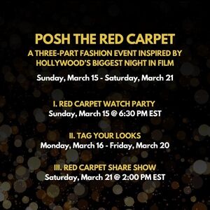 Posh the Red Carpet: A Three Part Fashion Event
